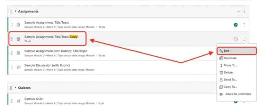 Screenshot of a Carmen course Assignments page where an Assignment has been duplicated displaying "Copy" at the end of the name, and the options menu is open. Edit is circled in red in that menu.
