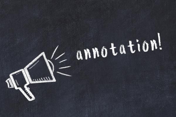 Bullhorn shouting the word "annotation"